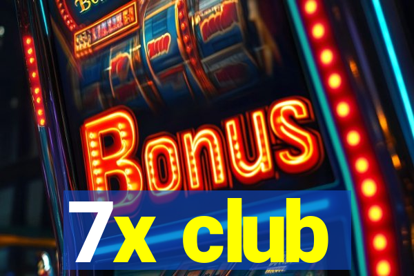 7x club